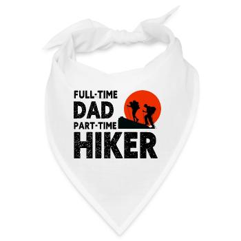 Vollzeit-Vater, Teilzeit-Wanderer – Geschenk für den Vater - Bandana - Weiß - Vorne