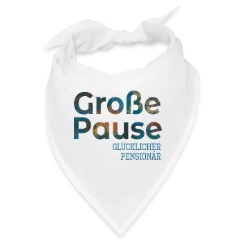 Abschiedsgeschenke Glücklicher Pensionär - Pause - Bandana - Weiß - Vorne