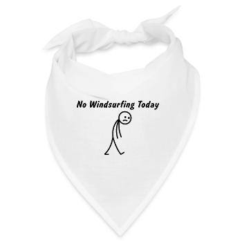 Heute kein Windsurfen – Lustiges Windsurf-Geschenk - Bandana - Weiß - Vorne