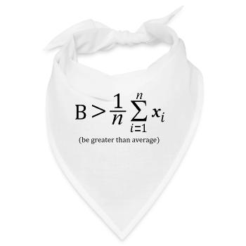 Be greater than average - Bandana - Weiß - Vorne