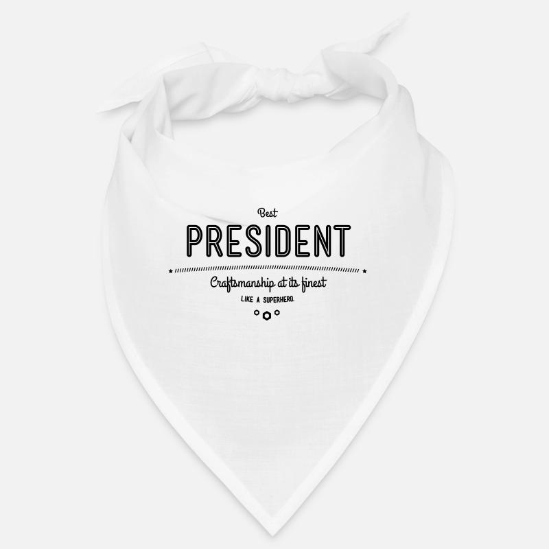 Bester Präsident - Handwerkskunst vom Feinsten Bandana