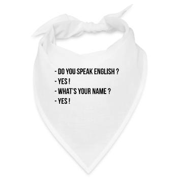 Sprechen Sie Englisch? - Bandana - Weiß - Vorne