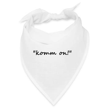komm on! - Bandana - Weiß - Vorne