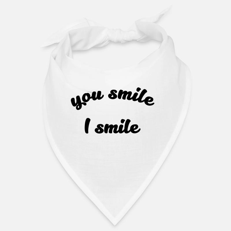 Du lächelst, ich lächle Zitat Bandana