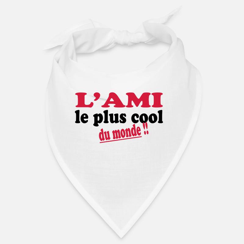 L'ami le plus cool du monde !! Bandana