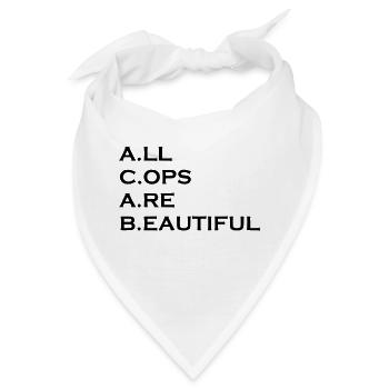 All Cops are Beautiful - Bandana - Weiß - Vorne