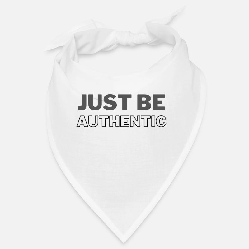 juste être authentique Bandana
