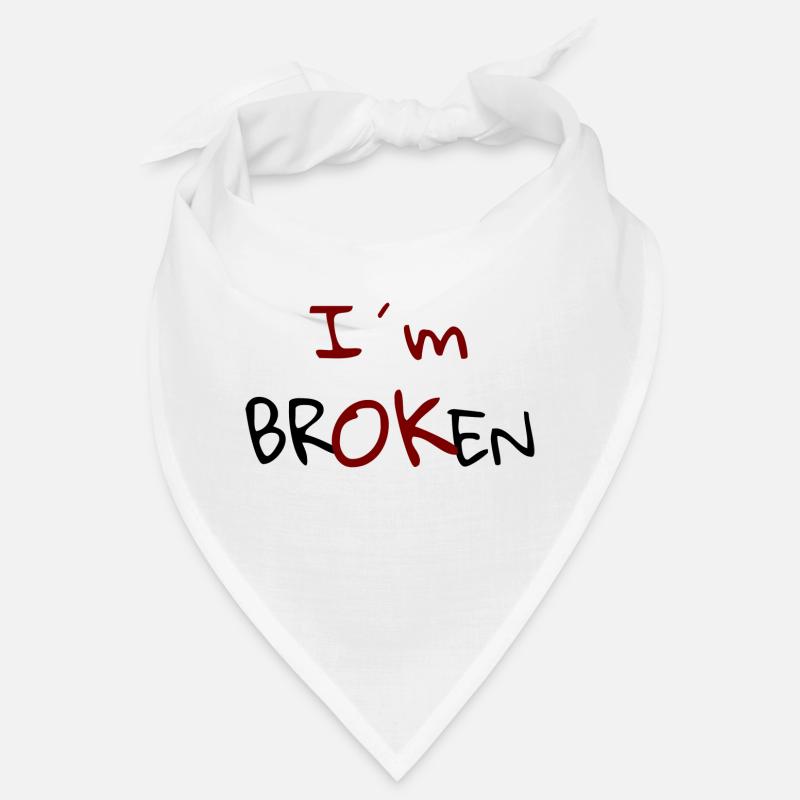 I'm Broken Design Bandana