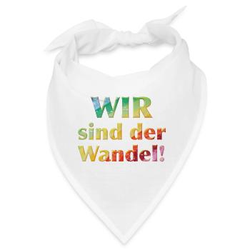 Wir sind der Wandel - Sonja Ariel von Staden - Bandana - Weiß - Vorne