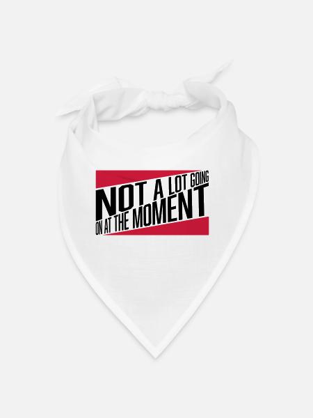 Not much going on - Bandana - white - Front
