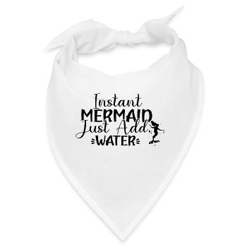 Instant Mermaid Just add Water - Bandana - Weiß - Vorne