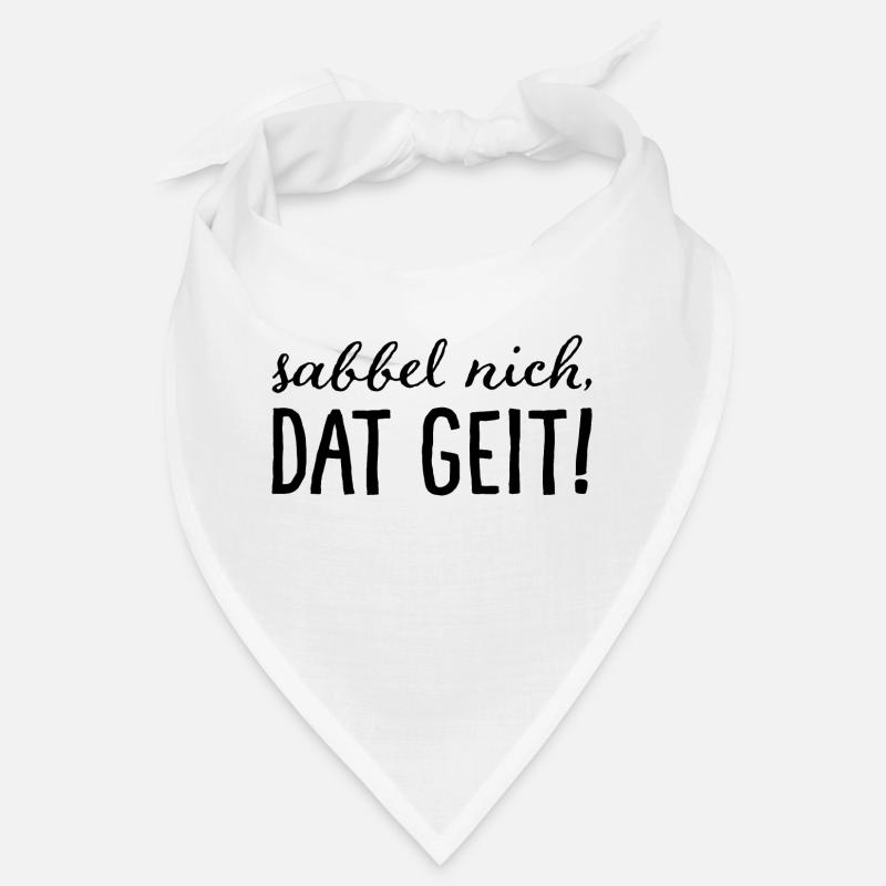 Sabbel nich, dat geit! - Bandana - white