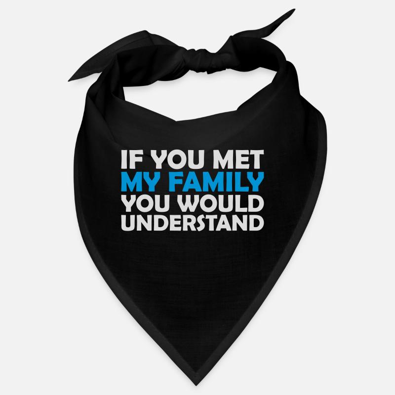 you would understand Zitat Bandana