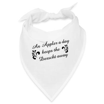 An Äppler a day keeps the Dorscht away #Apfelwein - Bandana - Weiß - Vorne