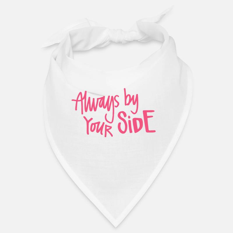 Always by Your SIDE Pink Bandana