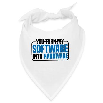 You Turn My Software Into Hardware 9 - Bandana - Weiß - Vorne