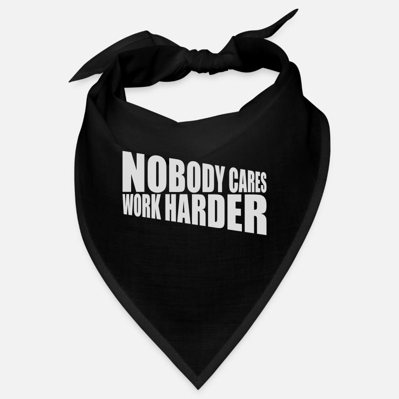nobody cares work harder Bandana