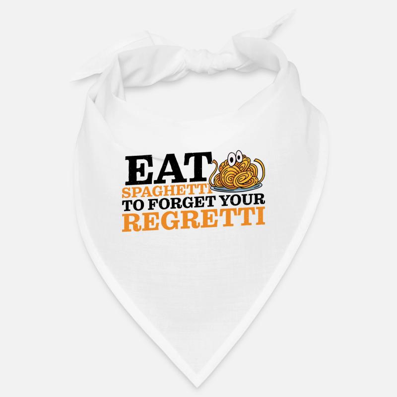 Eat Spaghetti To Forgetti Your Regretti 10 Bandana