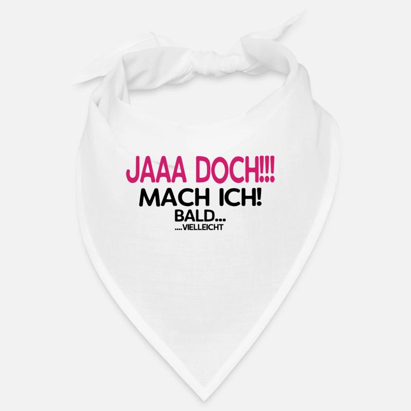 Jaaa Doch!!! Mach ich! - Das perfekte Geschenk Bandana