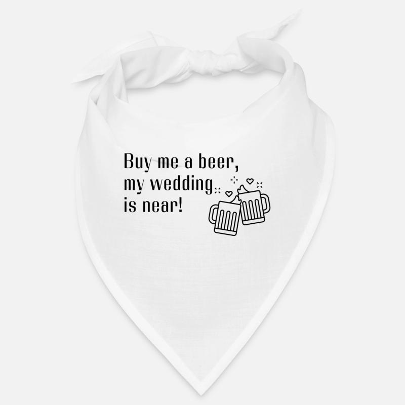 Achetez-moi une bière mon mariage est proche Bandana