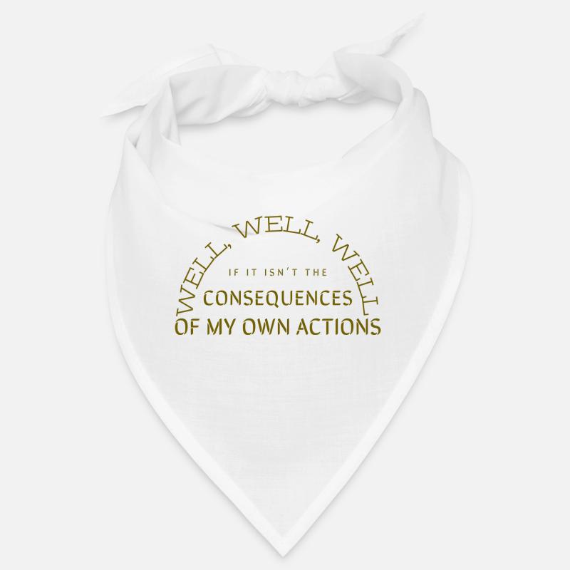 Conséquences de mes propres actions Bandana