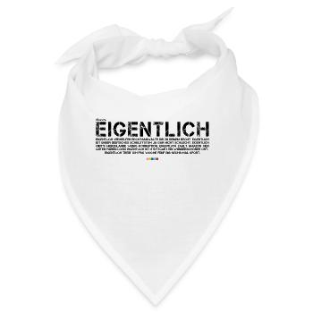 Eigentlich (schwarz, mit Stabil Logo) - Bandana - Weiß - Vorne