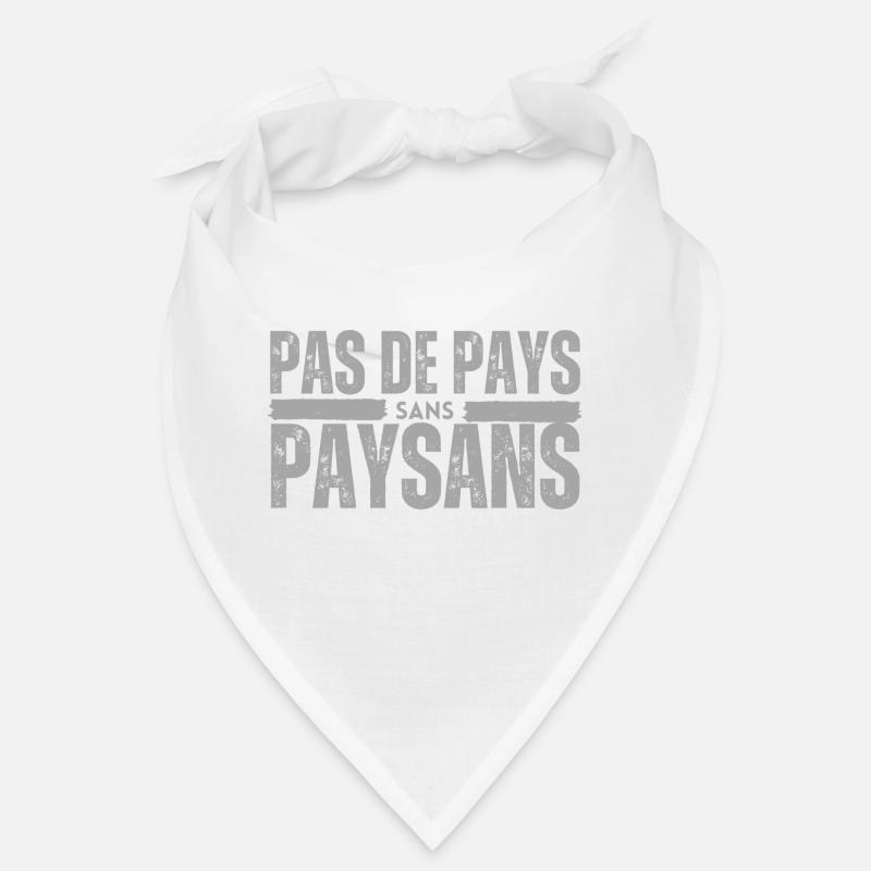 Pas de pays sans paysans - Bandana - blanc