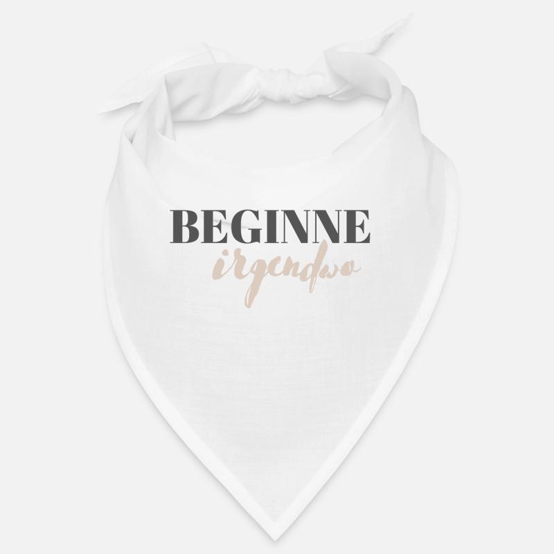 Beginne irgendwo Bandana