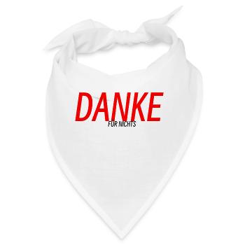 Danke… für nichts! - Bandana - Weiß - Vorne