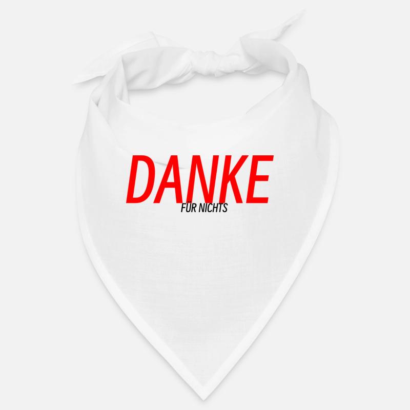 Thank you... for nothing! Bandana