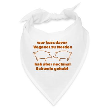 SCHWEIN GEHABT - Bandana - Weiß - Vorne