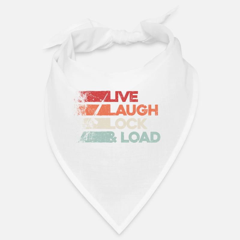 « Live Laugh Lock And Load » - Des filles avec du style Bandana