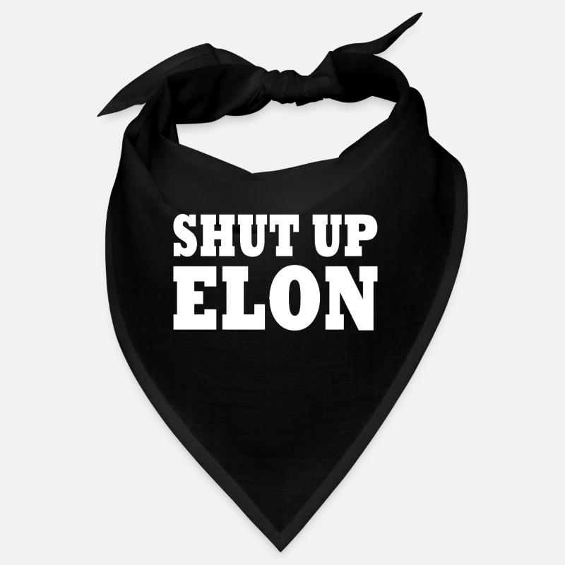 shut up elon Bandana