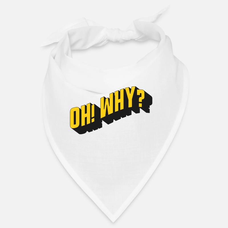 OH! POURQUOI? – Conception de texte rétro Bandana