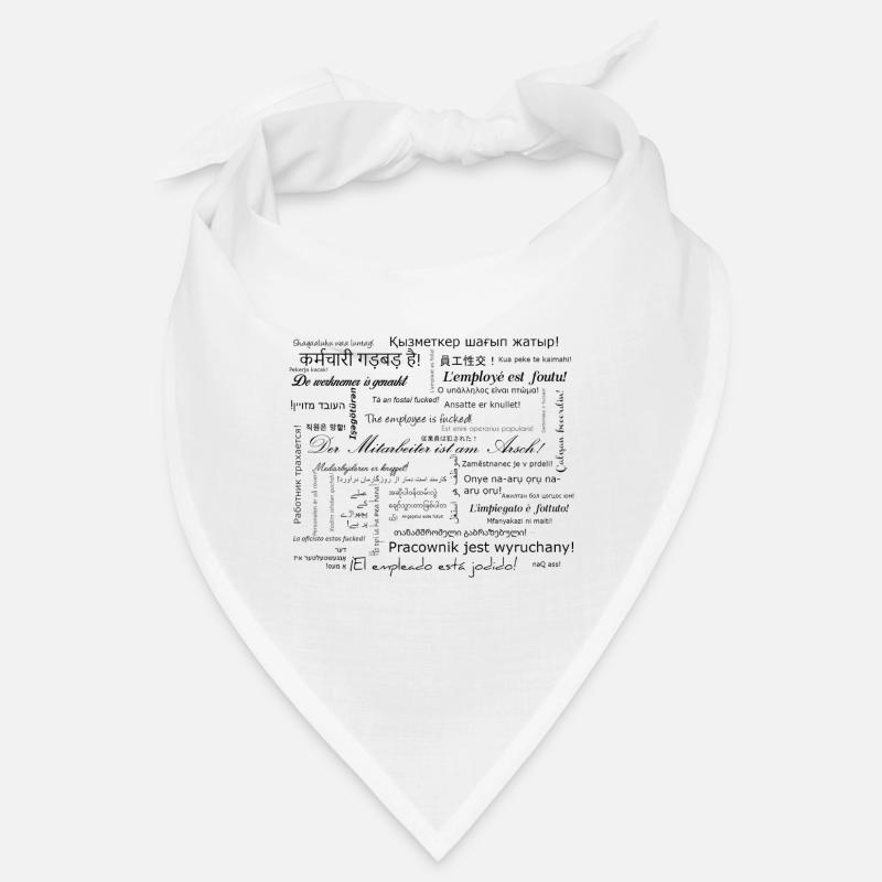 L’employé est foutu - Bandana - blanc