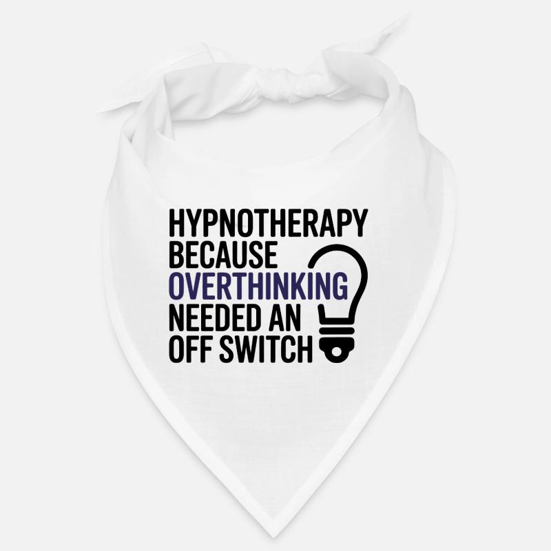 Hypnotist Hypnotherapy Overthinking Off Switch Pro Bandana