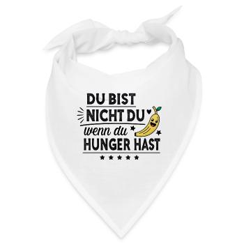Du bist nicht du, wenn du Hunger hast - Bandana - Weiß - Vorne