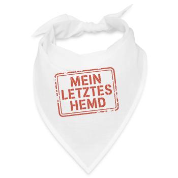 Mein Letztes Hemd Steuern Steuerzahler Inflation - Bandana - Weiß - Vorne