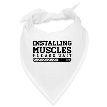 INSTALLING MUSCLES - PLEASE WAIT - Bandana - Weiß - Vorne