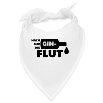 Nach mir die Gin Flut - Bandana - Weiß - Vorne