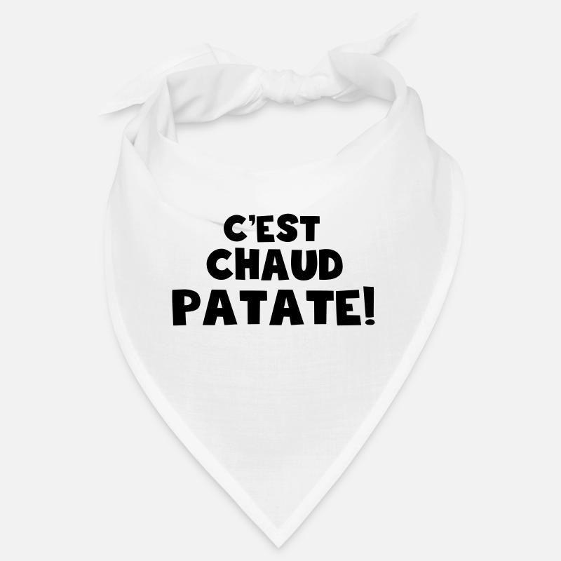 c'est chaud patate Bandana