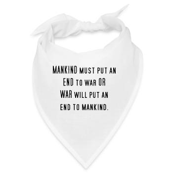 Gegen Krieg Pazifismus Spruch Philosophie Geschenk - Bandana - Weiß - Vorne
