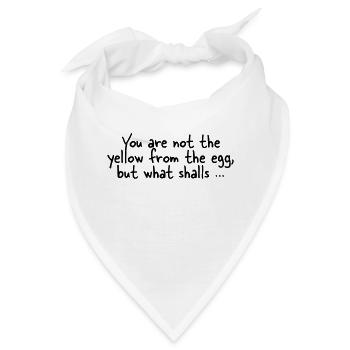 The yellow from the egg - Bandana - Weiß - Vorne