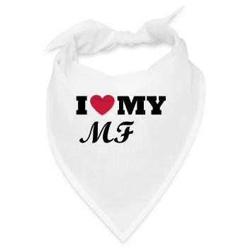 I Love my MF - Bandana - Weiß - Vorne
