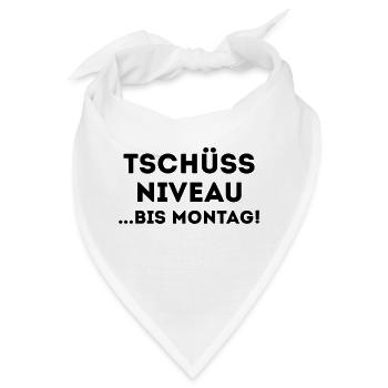 TSCHÜSS NIVEAU - BIS MORGEN - Bandana - Weiß - Vorne
