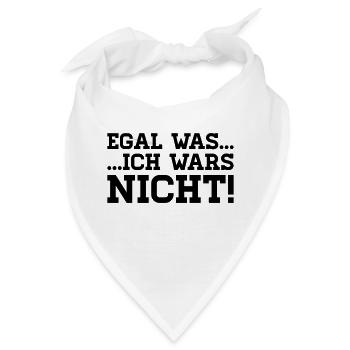 egal was - ich wars nicht! - Bandana - Weiß - Vorne