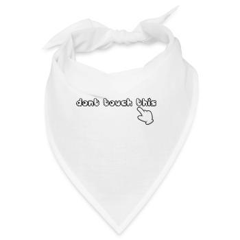 Dont touch this | Handschuh | CORONA | COVID | FUN - Bandana - Weiß - Vorne