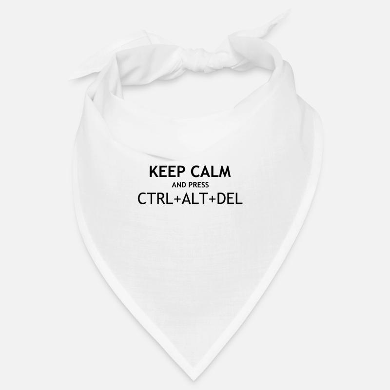 Restez calme et appuyez sur CTRL + ALT + SUPPR Bandana