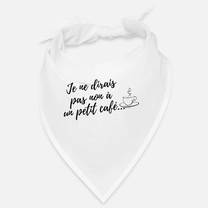 Je ne dirais pas non à un café Bandana