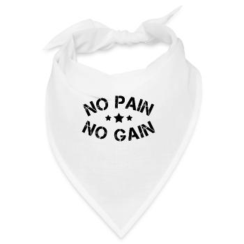 No pain no gain - Bandana - Weiß - Vorne